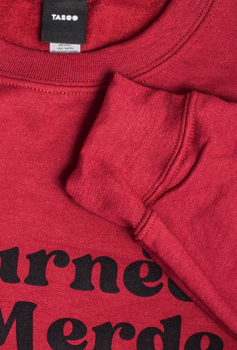  Journée de merde crewneck